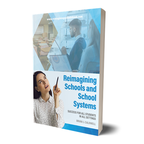 Reimagining Schools and School Systems: Success for All Students in All Settings