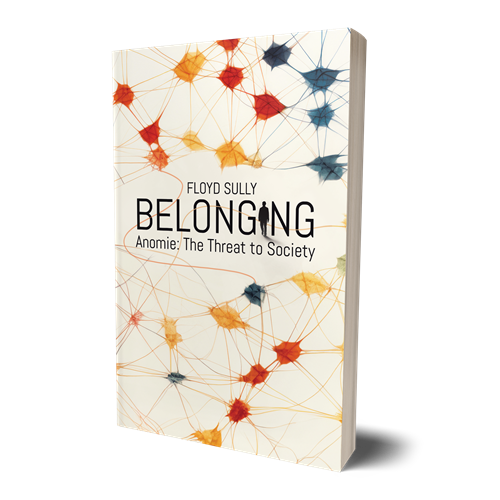 Belonging: Anomie: the Threat to Society